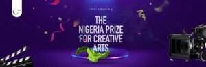 11 Documentary Filmmakers Are Now in a $20,000 Staring Contest for The Nigeria Prize for Creative Arts